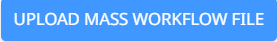 upload-mass-workflow-file